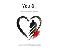 You & I: Haiku for Cats and Humans
