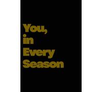 You, in Every Season: A Love Journal for Growing Together Through Every Chapter of Life