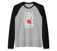 You Just Got Served - Cita Divertida Tenis de Mesa Ping Pong Camiseta Manga Raglan