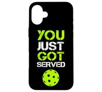 You Just Got Served Pickleball, Divertido Deporte para Jugadores de Pickleball Carcasa para iPhone 16 Plus