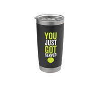 You Just Got Served Tennis Funny Sport Player Cita Vaso térmico de acero inoxidable de doble pared