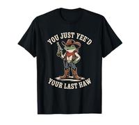You Just Need Your Last Haw Cowboy Frog Toad Country Western Camiseta
