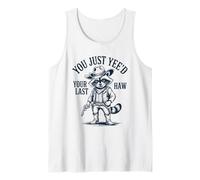 You Just Yee'd Your Last Haw Cowboy Raccoon Camiseta sin Mangas
