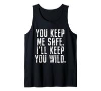 You Keep Me Safe I'Ll Keep You Wild San Valentín Camiseta sin Mangas