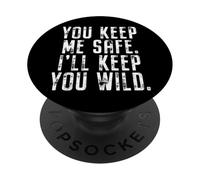 You Keep Me Safe I'Ll Keep You Wild San Valentín PopSockets PopGrip Adhesivo