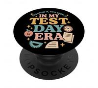 You Know It Now Show It In My Test Day Era Estudiante PopSockets PopGrip Adhesivo