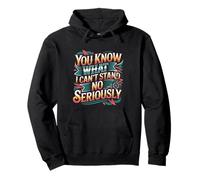 You Know What I Can't Stand No Seriously Amputado - Sudadera con Capucha