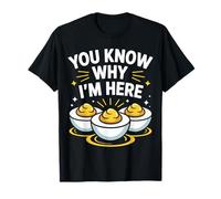 You Know Why I’m Here Deviled Eggs Thankful Thanksgiving Camiseta