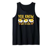 You Know Why IM Here Deviled Eggs Thanksgiving Dinner Family Camiseta sin Mangas