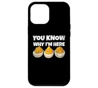 You Know Why I'm Here Funny Foodie Deviled Eggs Men Women Carcasa para iPhone 12 Pro MAX