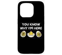 You Know Why I'm Here Funny Foodie Deviled Eggs Men Women Carcasa para iPhone 15 Pro