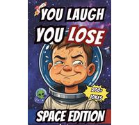 You Laugh You Lose Space Edition: The Kids Space Giggle Challenge - Try Not to Laugh at These Jokes (Chuckle Challenge)