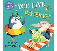 You Live Where?!