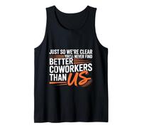 You’ll Never Find Better Coworkers Than This Team Camiseta sin Mangas