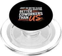You’ll Never Find Better Coworkers Than This Team PopSockets PopGrip para MagSafe