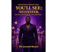 YOU’LL SEE: SYLVESTER, The Man That Checks All the Ladies’ Boxes: The Code