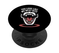 You Look Like My Next Bite Vampire Flirt Party - PopSockets PopGrip Adhesivo