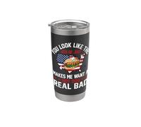 You look like the 4th of July makes me want a hot dog Vaso térmico de acero inoxidable de doble pared