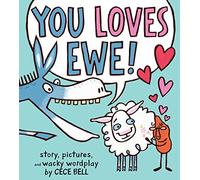You Loves Ewe!: A Valentine's Day Book For Kids (A Yam and Donkey Book)