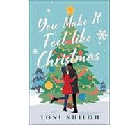 You Make It Feel Like Christmas