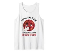You Make Me Blush Total Eclipse Lunar Sangre Luna Tierra Sol Camiseta sin Mangas