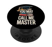 You May Call Me Master Graduate Humor Funny Graduation PopSockets PopGrip Adhesivo