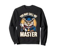 You May Call Me Master Graduate Humor Funny Graduation Sudadera