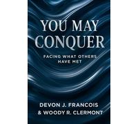 You May Conquer: Facing What Others Have Met