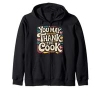 You May Thank The Cook Chef de Cocina aprecio |- Sudadera con Capucha