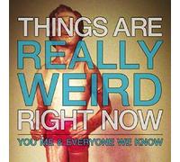 You Me and Everyone - Things Are Really Weird Right Now - 7" [Vinilo]