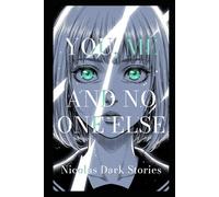 You, Me and No One Else: Volume II: 2 (Nicolas Dark Stories)