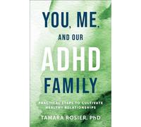 Tamara Rosier – You, Me, and Our ADHD Family – Tapa blanda