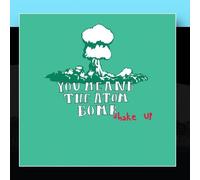 You Me and The Atom Bomb - Shake Up