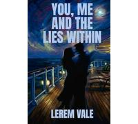 You, Me and The Lies Within (You, Me and The World Within)