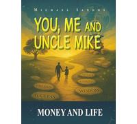 You, Me and Uncle Mike
