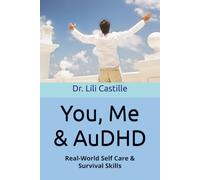You, Me & AuDHD: Real-World Self Care & Survival Skills