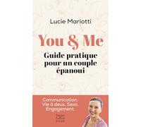 You & Me: Guide pratique pour un couple épanoui