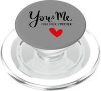 You & ME Together Forever Corazón San Valentín Persona Favorita PopSockets PopGrip para MagSafe