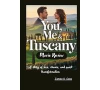 You, Me & Tuscany Movie Review: A story of love, chance, and quiet transformation.