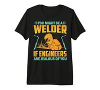 You Might Be A Welder If Engineers Welding Welders Lovers Camiseta Premium