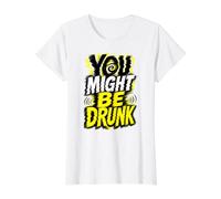 You Might Be Drunk Borroso Ilusión Óptica Barra Divertida Camiseta gráfica económica