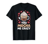 You Mocha Me Crazy Día de San Valentín Café Juego de Palabras Kawaii Camiseta