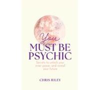 You Must Be Psychic (ebook)