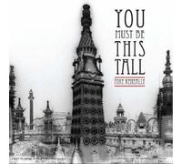 You Must Be This Tall