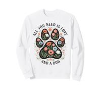 You Need Is Love and A Dog Floral Design para los Amantes de Las Mascotas Sudadera