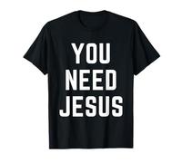 You Need Jesus Christian Faith Religion Biblia Verso Cita Camiseta