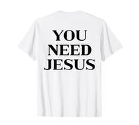 You Need Jesus Shirt God Faith Christian Men Women Kids Camiseta
