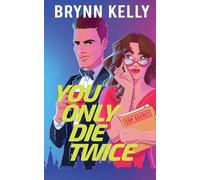 You Only Die Twice (Rom-Com Thrill Rides)