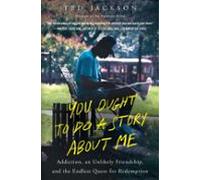 You Ought To Do A Story About Me (ebook)