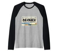 You Owe Me Money Luchas de sarcasmo financiero roto |--- Camiseta Manga Raglan